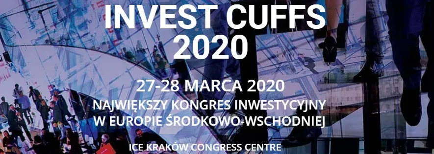 kongres inwestycyjny invest cuffs 2020 w krakowskim Centrum Kongresowym ICE