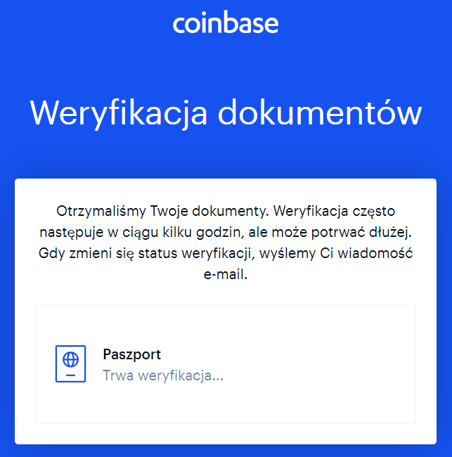 czekaj aż coinbase zweryfikuje twój dokument tożsamości 