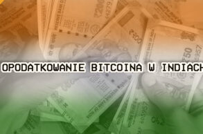 Plany Indii na wprowadzenie 18% podatku od transakcji Bitcoin (BTC)