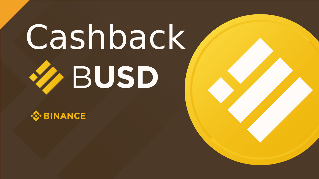 cashback binance busd