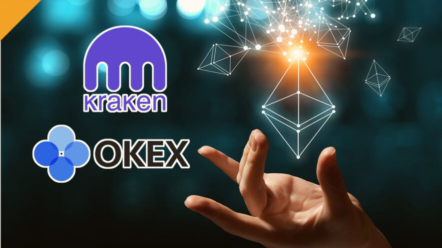 Staking Ethereum przez giełdy Kraken i OKEx