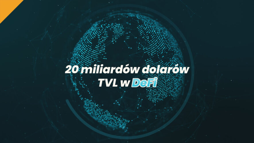 20 miliardów dolarów w DeFi