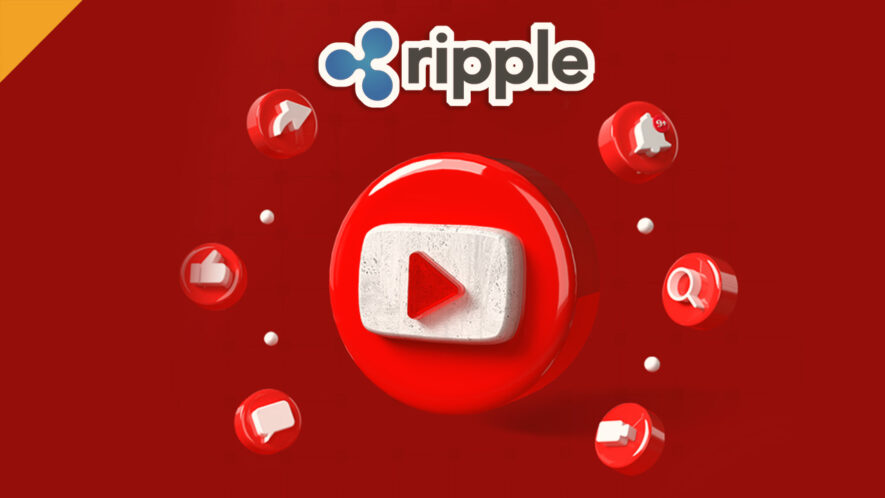 Ripple podejmuje współpracę z YouTube w celu zwiększenia bezpieczeństwa