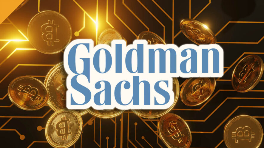 Goldman Sachs poinformował, że 40% jego klientów ma już ekspozycję na kryptowaluty