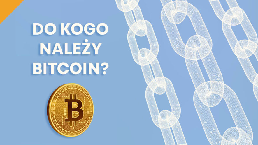 do kogo należy bitcoin? czy wall street przejęło pierwszą kryptowalutę