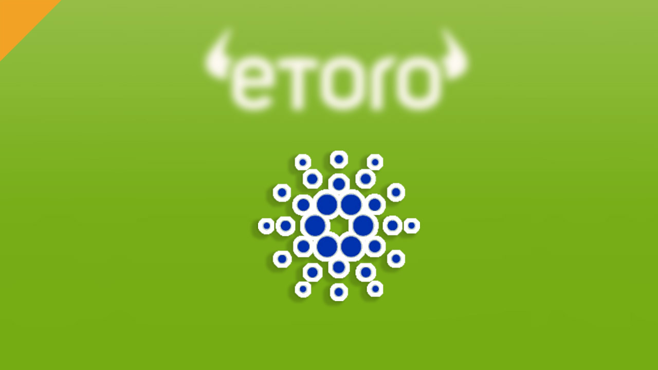 eToro wycofa tokena Cardano w związku z problemami regulacyjnymi