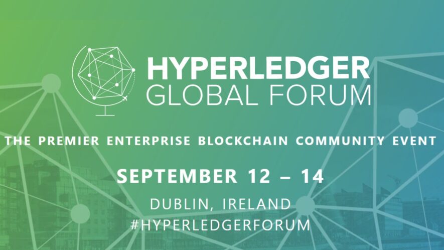 Hyperledger Global Forum 2022 Dublin