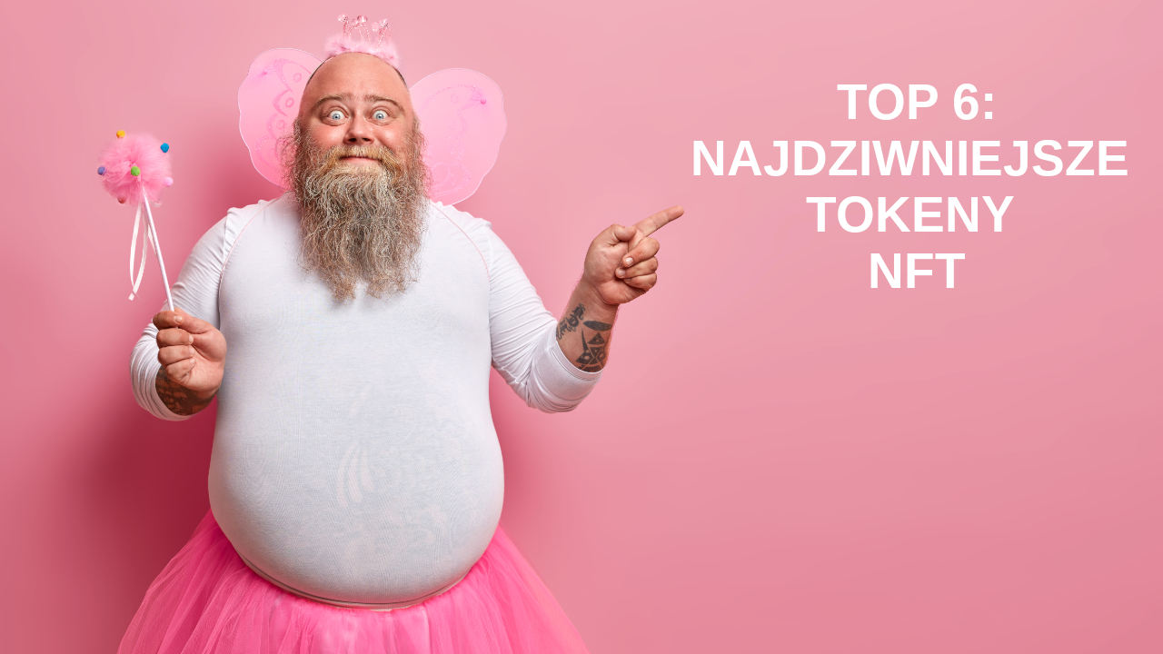 najdziwniejsze nft