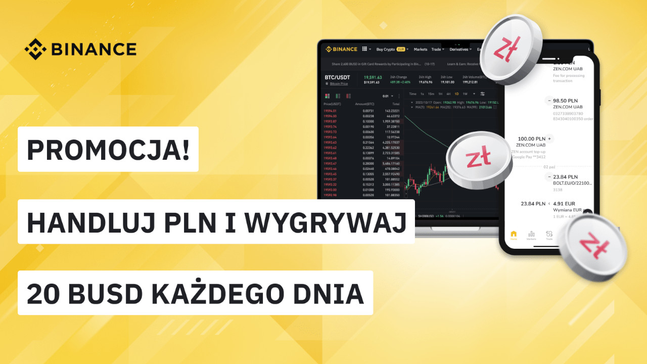 promocja binance: wpłać pln, handluj i wygraj 20 BUSD