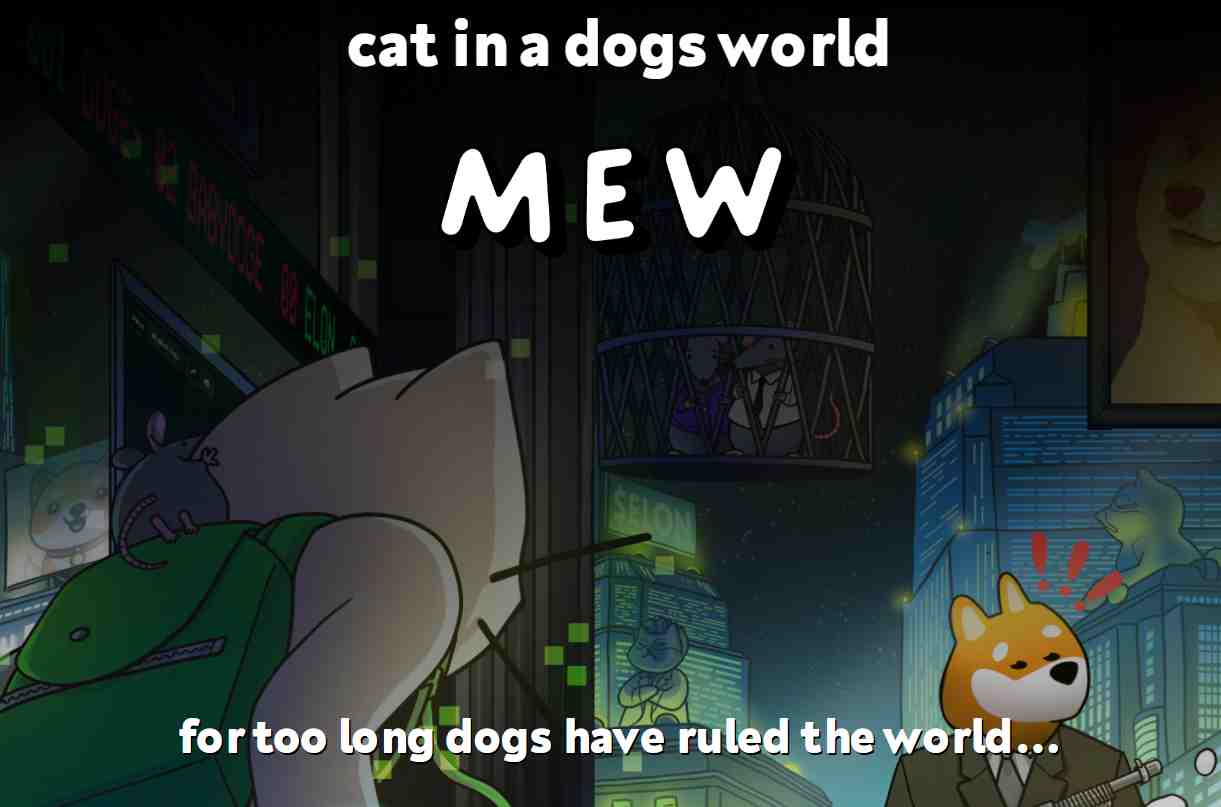 cat in a dogs world (MEW)