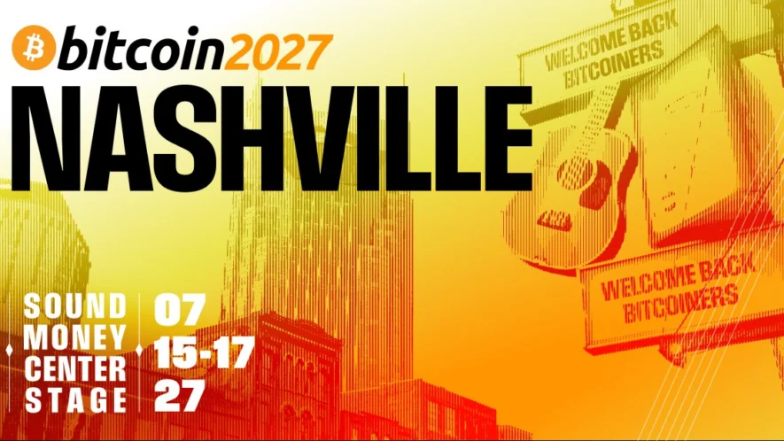 Bitcoin 2027 – Nashville, 15–17 lipca