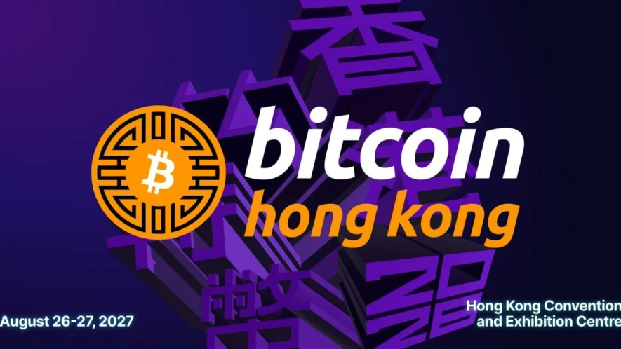 Bitcoin Asia 2027 – Hongkong, 26–27 sierpnia